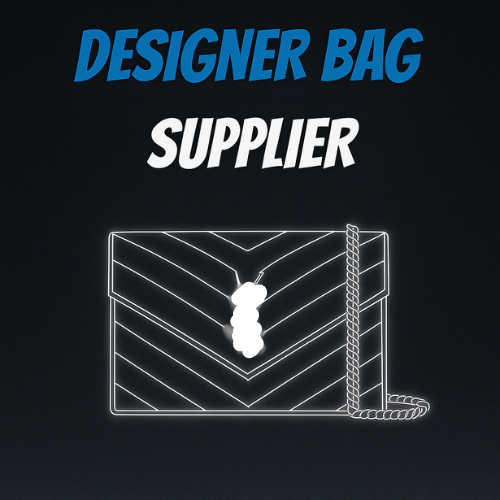 Designer Bag / Accessories Supplier